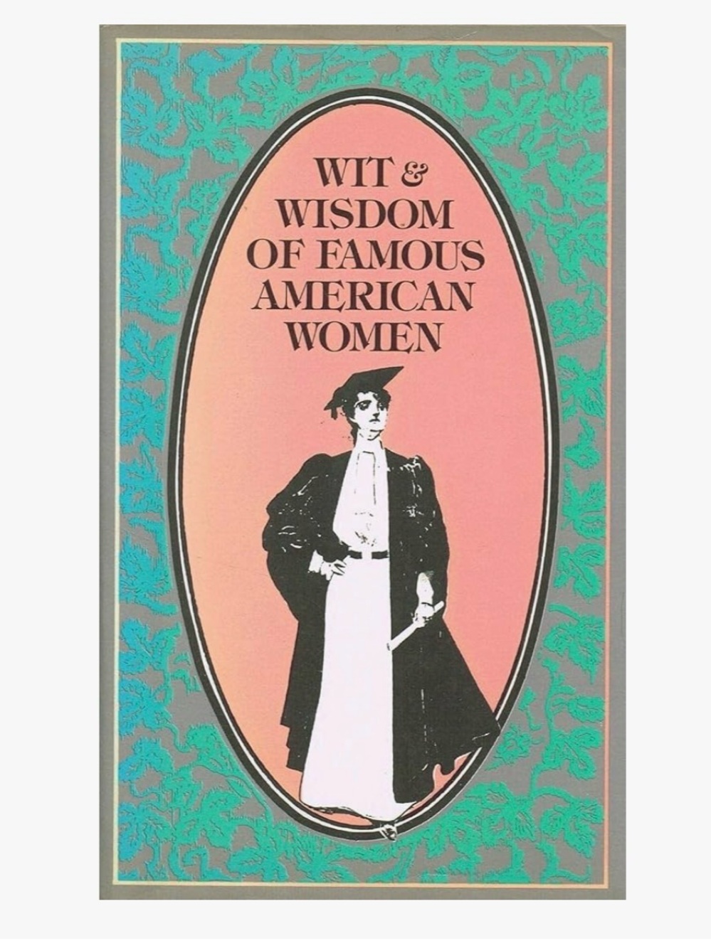 Wit & Wisdom of Famous American Women Vintage 1986 Peter Pauper Press Book